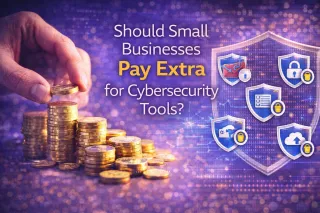 Should Small Businesses Pay Extra for Cybersecurity Tools?