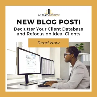 Declutter Your Client Database and Refocus on Ideal Clients