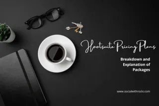 Navigating Hootsuite Plans and Pricing: A Comprehensive Guide for Your Social Media Strategy