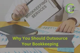 Why You Should Outsource Your Bookkeeping
