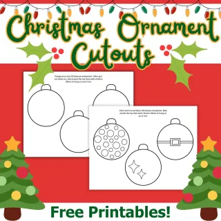 Deck the Halls with Free Ornament Cutouts for Kids