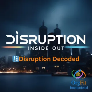 Disruption Inside Out