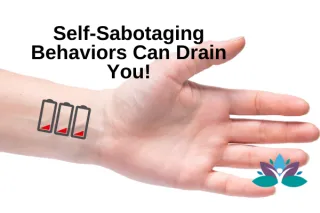 4 Self-Sabotaging Behaviors To Avoid Doing