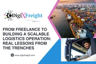 From Freelance to Building a Scalable Logistics Operation: Real Lessons from the Trenches