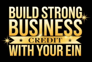 Build Strong Business Credit With Your EIN