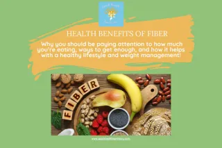 The Health Benefits of Fiber