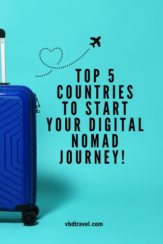 Our top 5 Favorite Countries to start your digital Nomad journey