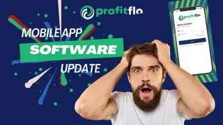 📱✨ Exciting News: ProfitFlo's Big Software Update! ✨📱