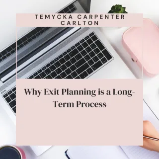 Why Exit Planning is a Long-Term Process