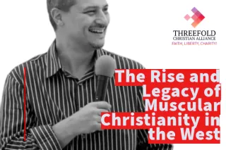 The Rise and Legacy of Muscular Christianity in the West