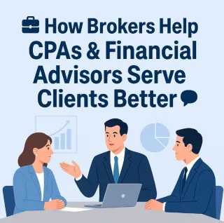 💼 Why CPAs & Financial Advisors Need a Mortgage Broker Partner 🧠