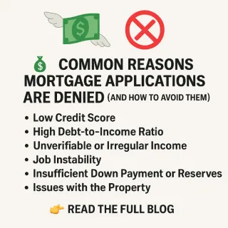 💸🚫 Why Mortgage Applications Get Denied (And How to Fix It Fast!) 🏠✅