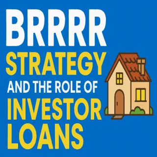 🔁 BRRRR Strategy Explained: How Investor Loans Build Wealth Fast! 💰