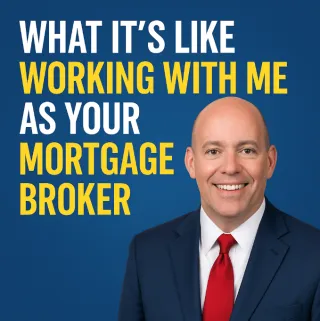 💬 What It’s Like Working with Me as Your Mortgage Broker 🏡 (From Day One to Closing!)