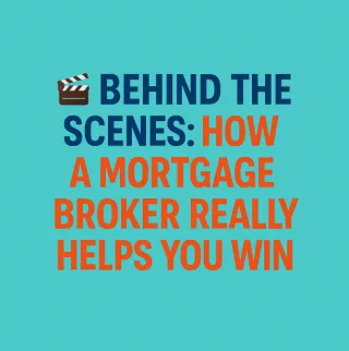📽️ Behind the Scenes: How a Mortgage Broker Helps You Win Big 🏡