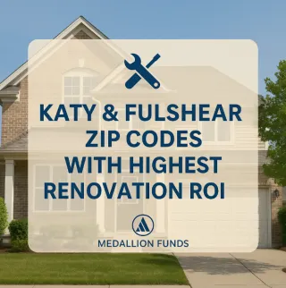 🛠️ Katy & Fulshear Zip Codes with the Best Renovation ROI 📈
