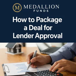 🏦 Mastering the Art of Packaging Deals for Lender Approval 💼