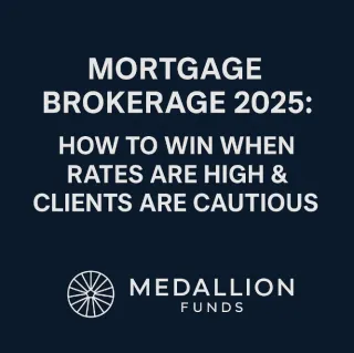 📈 Mortgage Brokerage 2025: Winning When Rates Stay High & Clients Stay Cautious