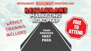 Restaurant Marketing ROADMAP Masterclass Introduction