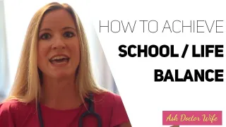 #6 - How to achieve School/Life balance as a Nursing Student