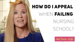 #12 - How to Appeal when Failing Nursing School