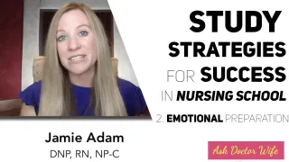 #23 - Study Strategies for Success in Nursing School - Emotional Support