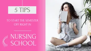 #46 - New Semester Jitters? 5 Tips for a Successful Semester in Nursing School