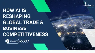 How AI Is Reshaping Global Trade & Business Competitiveness