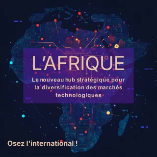 L'Afrique comme Hub d'Investissements Technologiques