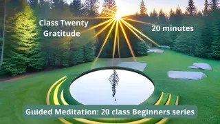 Class 20 of 20 Gratitude