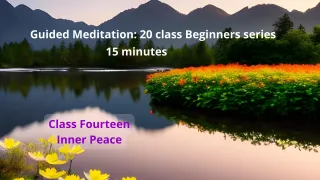 Class 14 Inner Peace