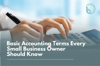 Basic Accounting Terms Every Small Business Owner Should Know