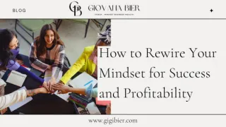 How to Rewire Your Mindset for Success and Profitability