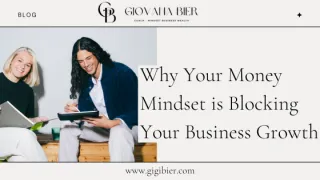 Why Your Money Mindset is Blocking Your Business Growth