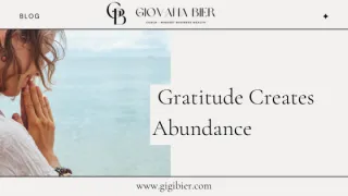 Gratitude and Manifestation: How Gratitude Creates Abundance