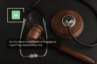 Do You Have a Valid Medical Negligence Claim? Key Questions to Ask