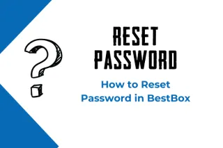 How to Reset Password in Bestbox