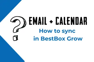 How To Sync Email and Calendar in BestBox Grow