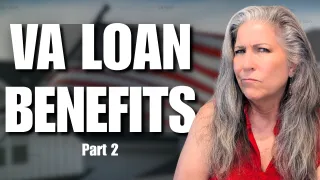 VA Loan Explained: What Sellers & Buyers MUST Know Part 2