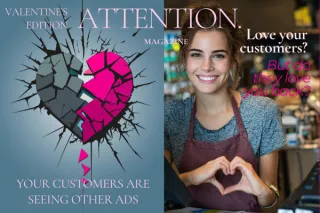Attention. Magazine – Why Your Customers Are Seeing Other Ads