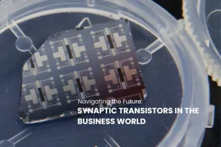Navigating the Future: Synaptic Transistors in the Business World 🌐🧠


