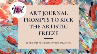 10 Art Journal Prompts to Kick the Artistic Freeze