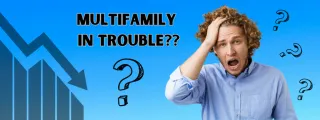 Is Multifamily in Trouble? Examining Market Dynamics and Investment Considerations