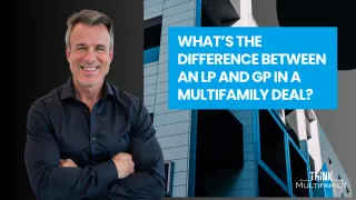 🎯 What’s the Difference Between an LP and GP in a Multifamily Deal?