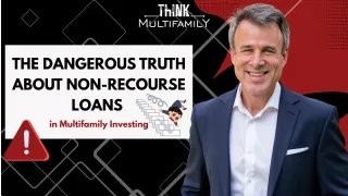 The Dangerous Truth About Non-Recourse Loans in Multifamily Investing