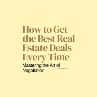 How to Get the Best Real Estate Deals Every Time