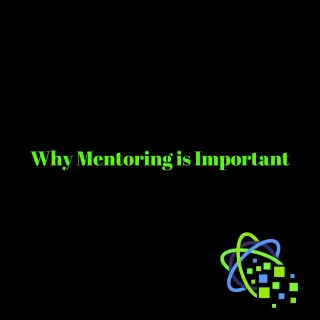Why Mentoring is Important