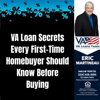VA Loan Secrets Every First-Time Homebuyer Should Know Before Buying