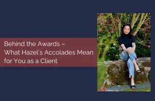 Behind the Awards – What Hazel’s Accolades Mean for You as a Client