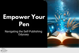 Empower Your Pen: Navigating the Self-Publishing Odyssey